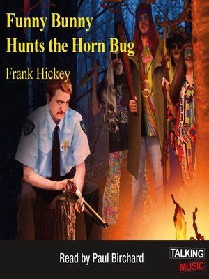 cover image of Funny Bunny Hunts the Horn Bug